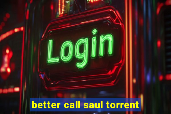 better call saul torrent